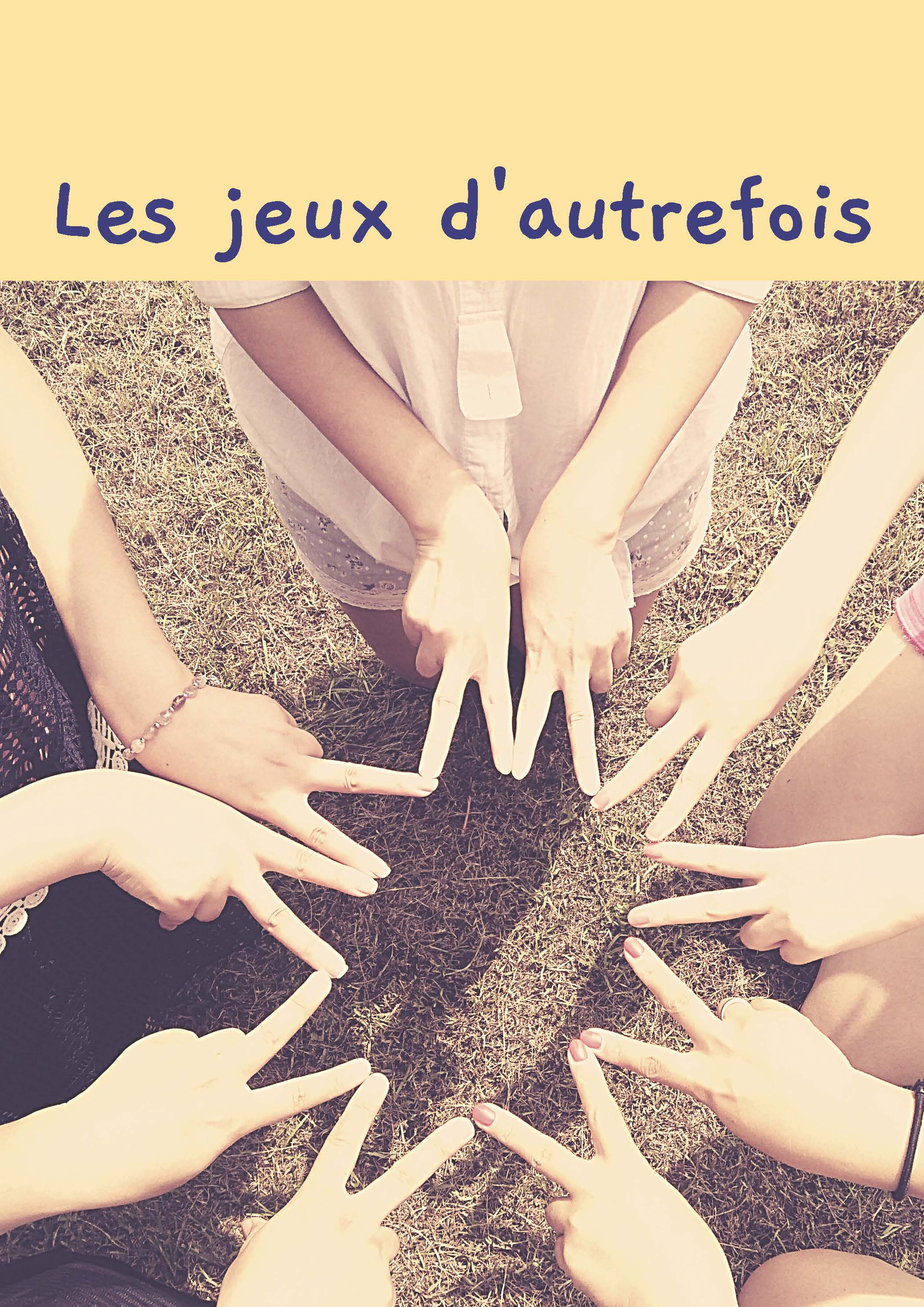 Les jeux d'autrefois